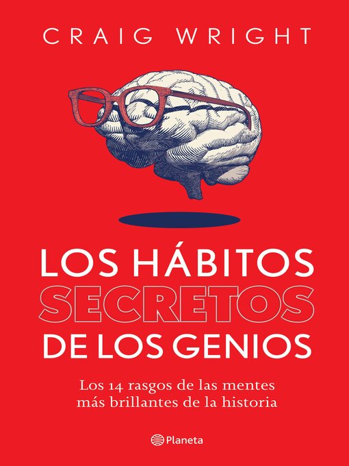 Title details for Los hábitos secretos de los genios by Craig Wright - Available